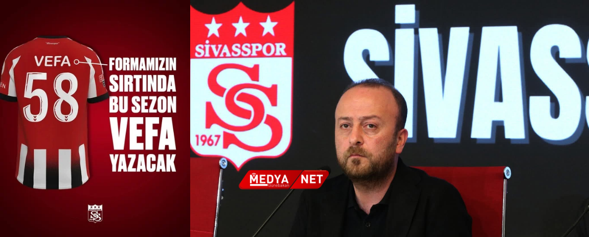 Sivasspor Formasının Sırtında Bu Sezon Vefa Yazacak